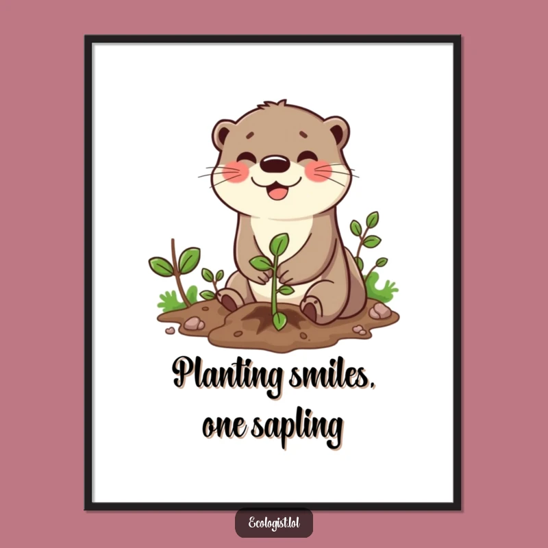 Free Printable Wall Art: Funny Otter Planting Sapling Downloadable Art Print