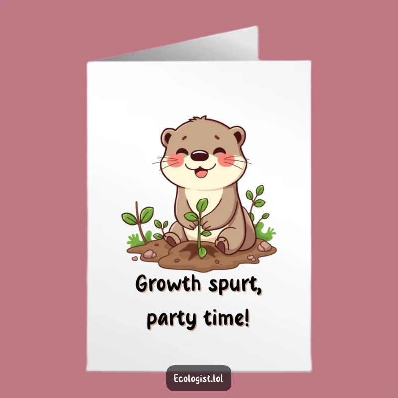Free Printable Birthday Card: Cheerful Otter Planting Sapling Funny Downloadable Gift