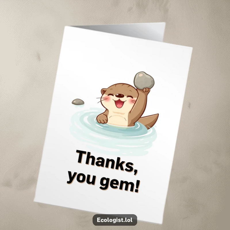 Funny Free Printable Thank You Card: Joyful otter swimming, holding up a shiny clean pebble, expressing heartfelt thanks.