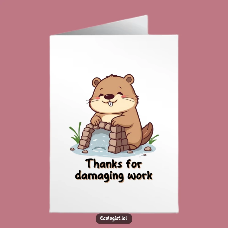 Free Printable Thank You Card: Diligent Beaver Dam Funny Downloadable Gift